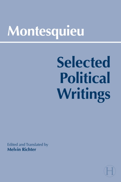 Selected Political Writings By Montesquieu