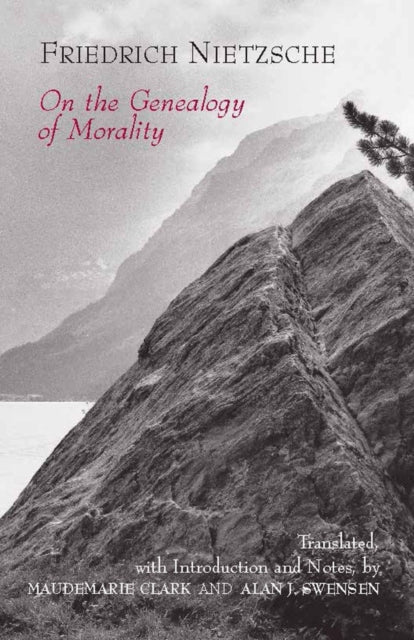 On The Genealogy Of Morality By Nietzsche Friedrich