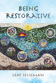Being Restorative By Seligman, Leaf
