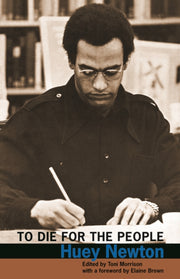 To Die For The People By Newton, Huey