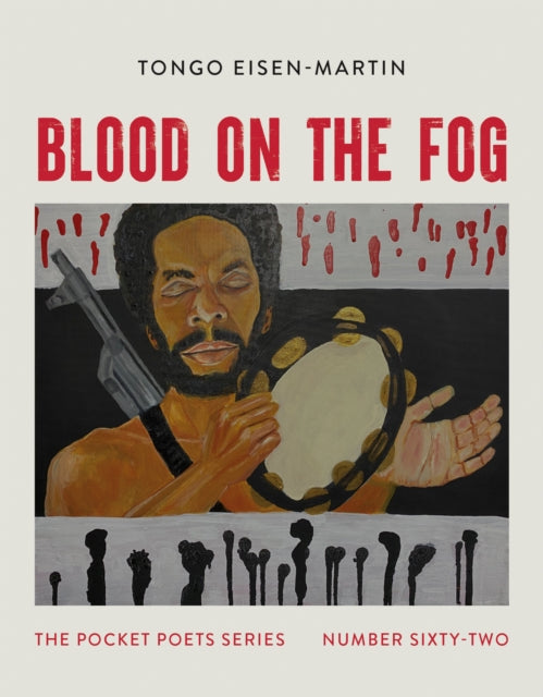 Blood On The Fog By Eisen-martin, Tongo