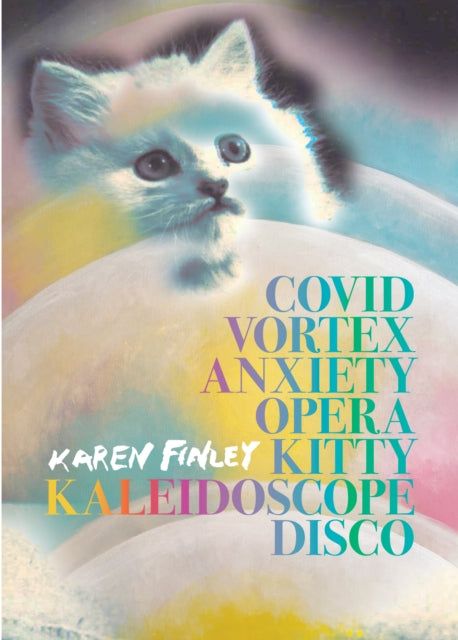 Covid Vortex Anxiety Opera Kitty Kaleid
