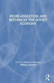 Reorganization & Reform In The Soviet