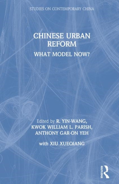 Chinese Urban Reformwhat Model Now