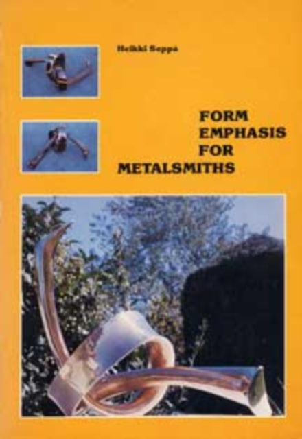 Form Emphasis For Metalsmiths