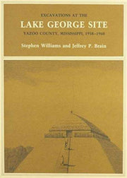 Excavations At The Lake George Site Ya