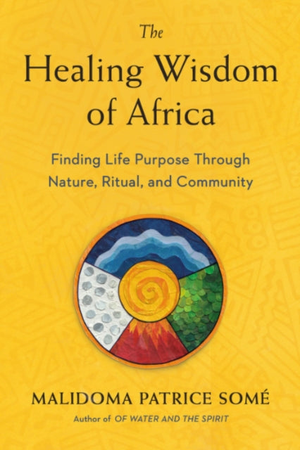 Healing Wisdom Of Africa By Unknown