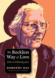 Reckless Way Of Love By Day Dorothy
