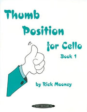 Thumb Position For Cello By Mooney, Rick