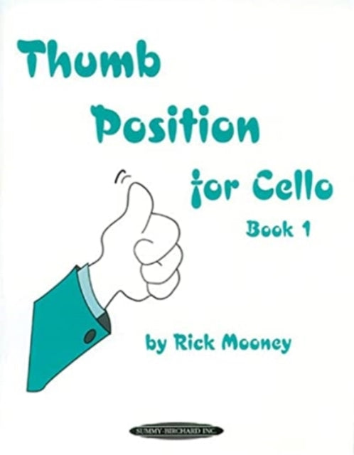 Thumb Position For Cello By Mooney, Rick