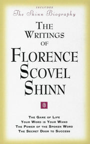 Writings Of Florence Scovel Shinn By Shinn, Florence