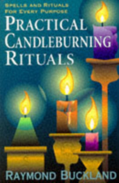Practical Candle Burning Rituals