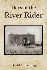 Days Of The River Riders