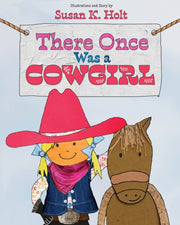 There Once Was A Cowgirl