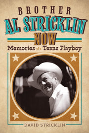 Brother Al Stricken : Now Memories Of A By Stricklin, David