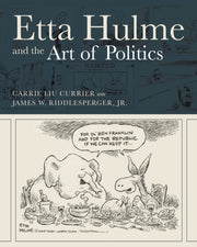 Etta Hulme And The Art Of Politics By Riddlesperger, James
