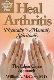 Heal Arthritis Physically Mentally