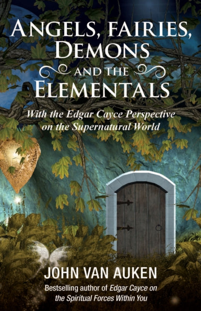 Angels Fairies Demons & The Elementals