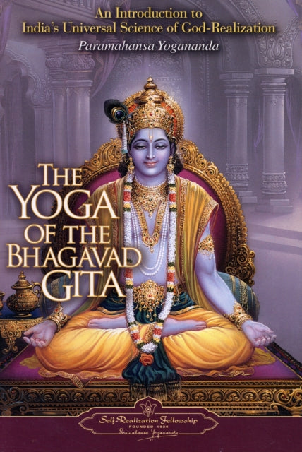 Yoga Of The Bhagavad Gita