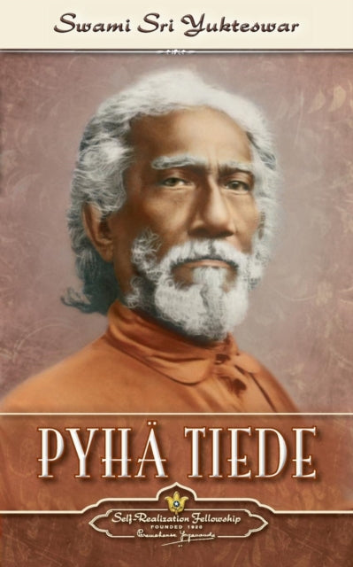 Pyh  Tiede - The Holy Science (finnish) By Sri Yukteswar, Swami
