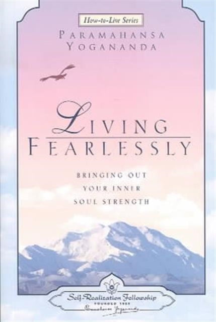 Living Fearlessly