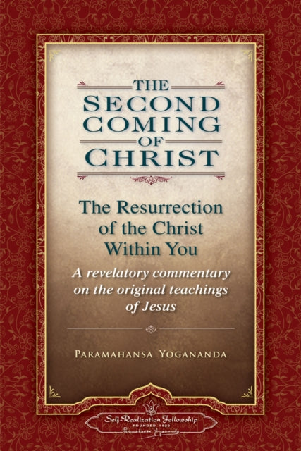 Second Coming Of Christ  The Resurrection Of The Christ Within You Paperback 2volume Slipcased Edition By Yogananda, P