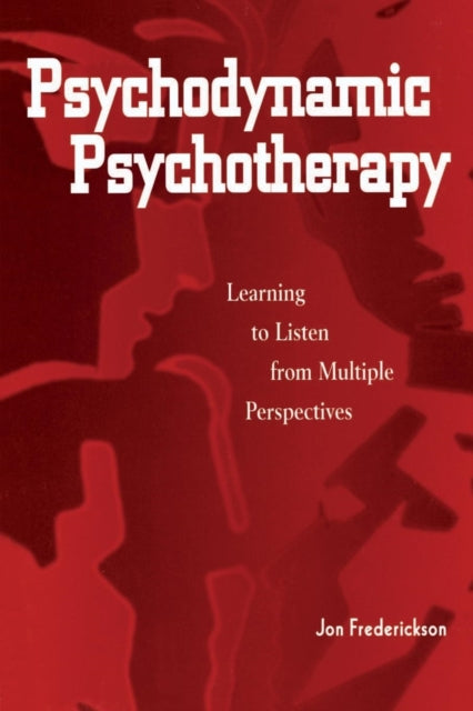 Psychodynamic Psychotherapy: Learning To
