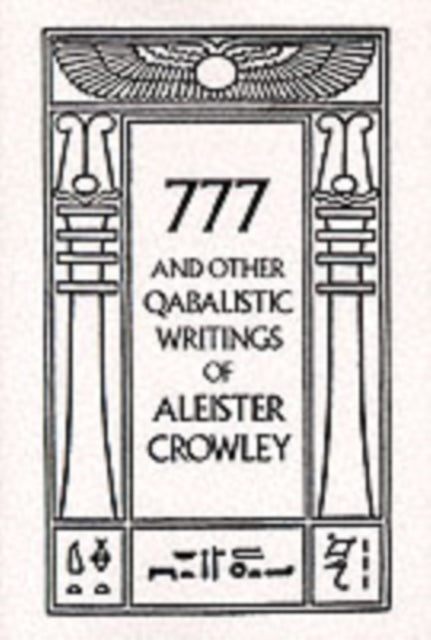 777 & Other Qabalistic Writings