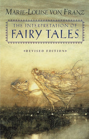 Interpretation Of Fairy Tales By Von Franz  Mari