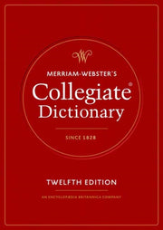 Merriam Websters Collegiate Dictionary