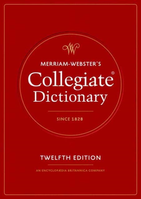 Merriam Websters Collegiate Dictionary