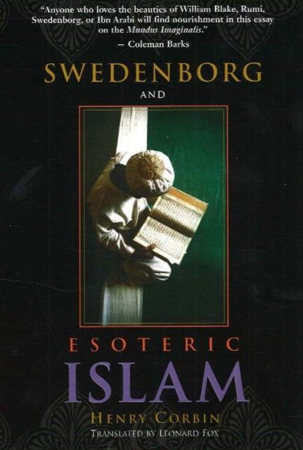 Swedenborg And Esoteric Islam By Henry Corbin