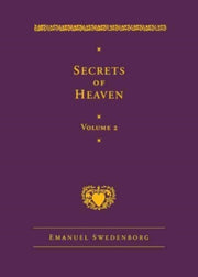 Secrets Of Heaven Vol. 2 By Swedenborg, Emanuel