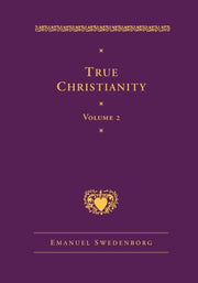 True Christianity Vol. 2 By Swedenborg, Emanuel