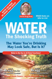 Water The Shocking Truth 2e By Bragg, Paul