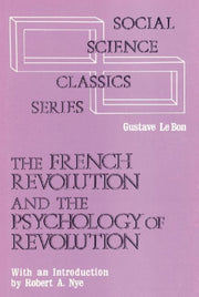 French Revolution & The Psychology By Lebon