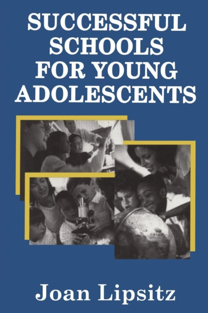 Successful Schools For Young Adolescents