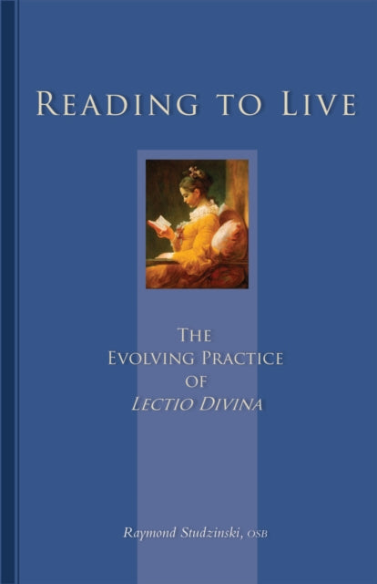 Reading To Live: The Evolving Practice O By Studzinski, Raymond