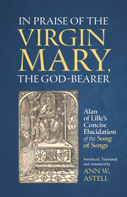 In Praise Of The Virgin Mary The Godbear By Of Lille Alan