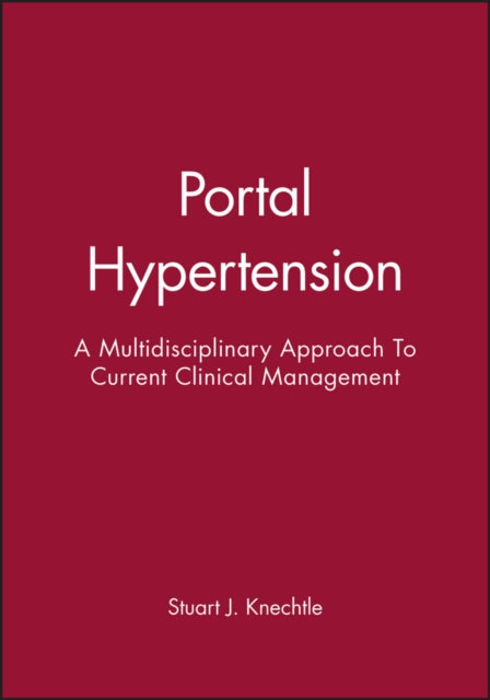 Portal Hypertension A Multidisciplinary
