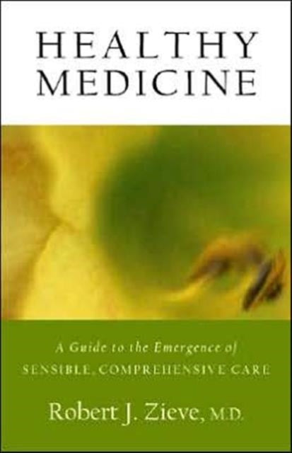 Healthy Medicine Zieve