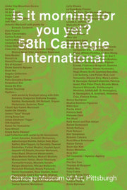 Is It Morning For You Yet 58th Carnegie