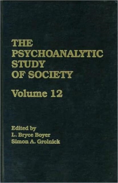 Psychoanalytic Study Of Society V 12