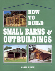How To Build Small Barns