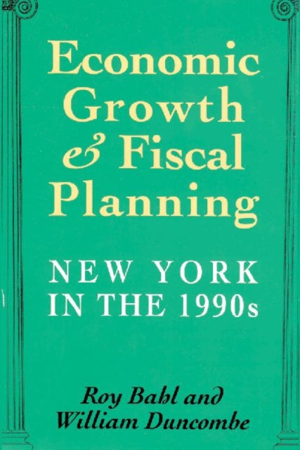 Economic Growth And Fiscal Plannin By Duncombe