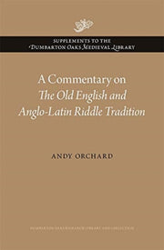 Commentary On The Old English & Anglolat By Orchard, Andy