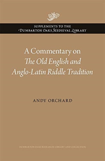 Commentary On The Old English & Anglolat By Orchard, Andy