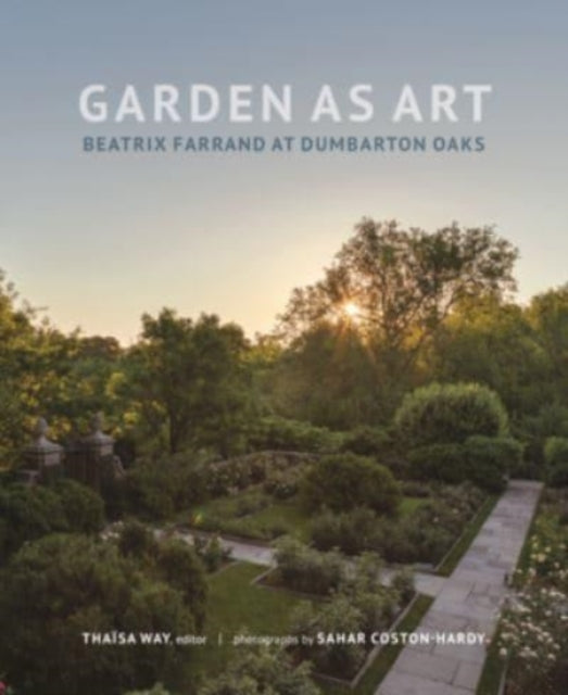 Garden As Art Beatrix Farrand A
