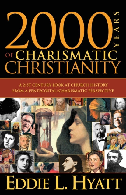 2000 Years Of Charismatic Christianity