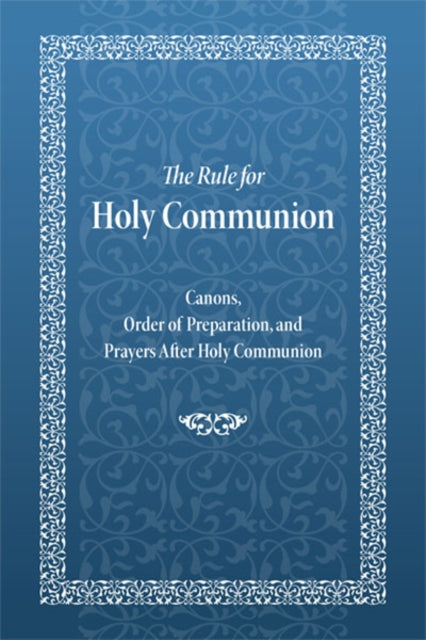 Rule For Holy Communion